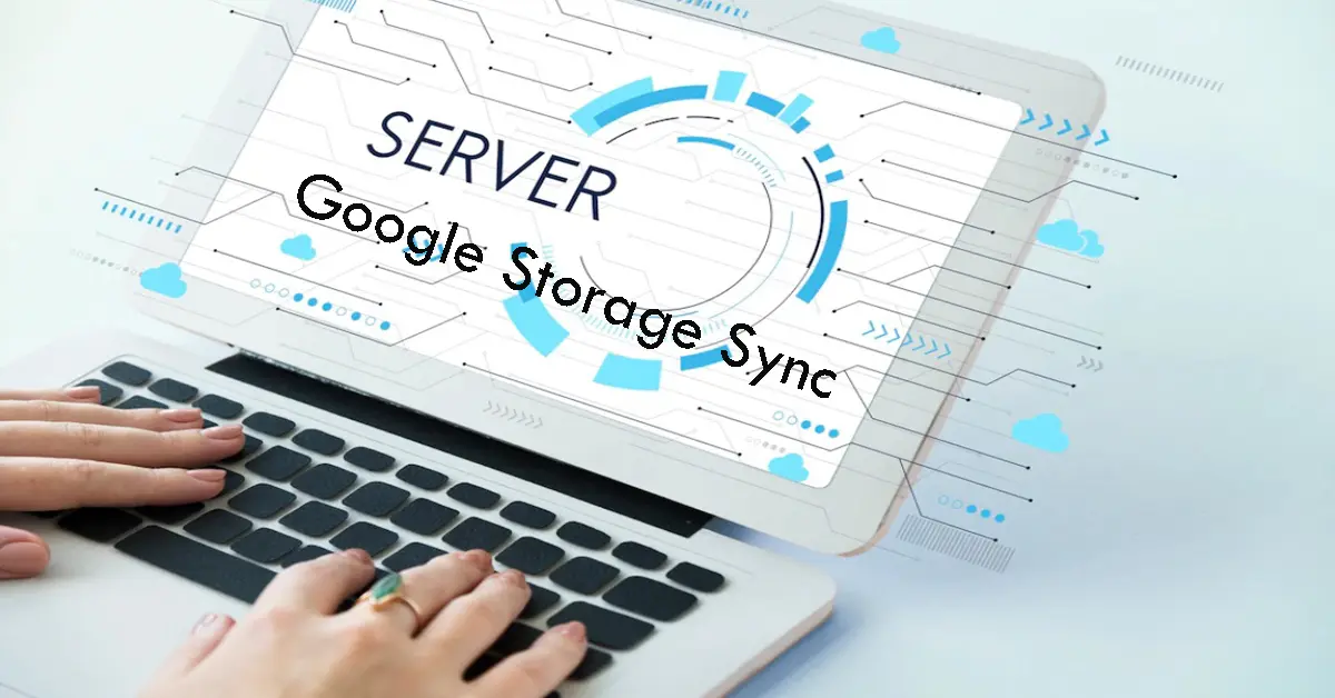 Google Storage Sync
